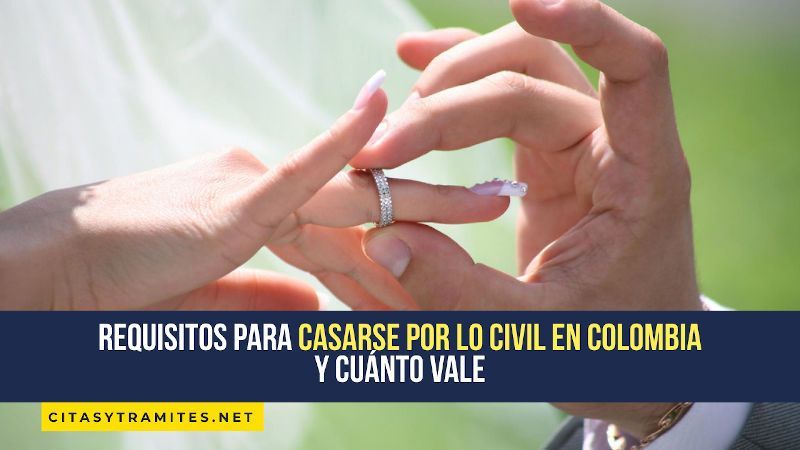 requisitos para casarse por lo civil en Colombia