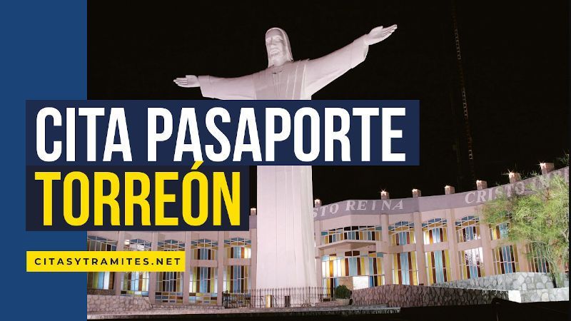cita pasaporte Torreón