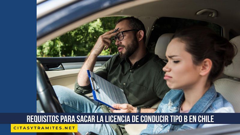 requisitos licencia conducir tipo B en Chile
